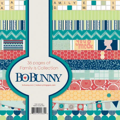 Bo Bunny Family Is 6x6 Paper Pad